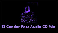 El Condor Pasa Audio CD Mix
