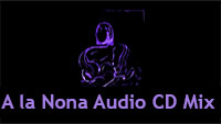 A la Nona Audio CD Mix